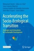 Mohamed Cheriet, Jean-François Boucher, Luciana Gondim de Almeida Guimarães, Jean-Marc Frayret - Accelerating the Socio-Ecological Transition, Häftad