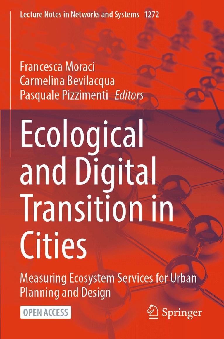 Francesca Moraci, Carmelina Bevilacqua, Pasquale Pizzimenti - Ecological and Digital Transition in Cities, Häftad. Tillgänglighet: Lägg i varukorg