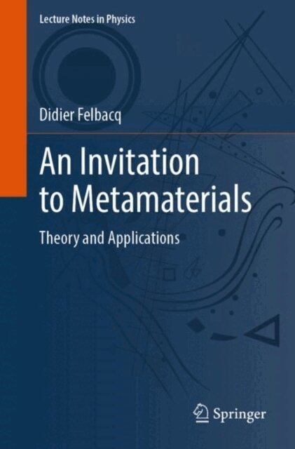 Didier Felbacq - Invitation to Metamaterials, E-bok