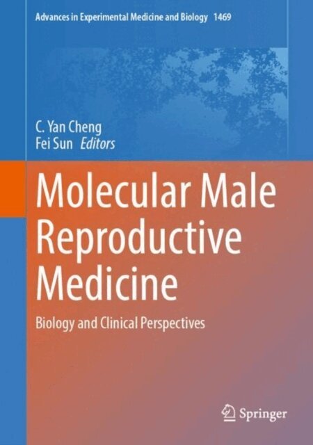Fei Sun, C. Yan Cheng - Molecular Male Reproductive Medicine, E-bok