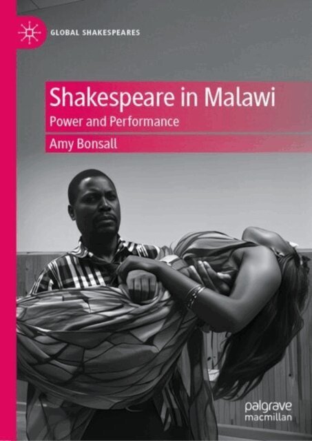 Amy Bonsall - Shakespeare in Malawi, E-bok