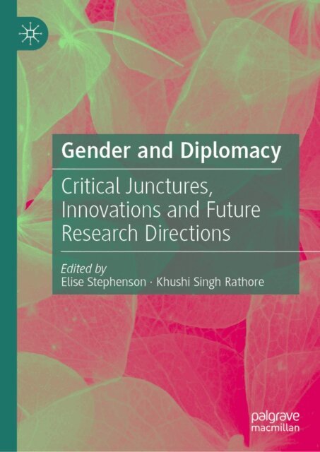 Khushi Singh Rathore, Elise Stephenson - Gender and Diplomacy, E-bok