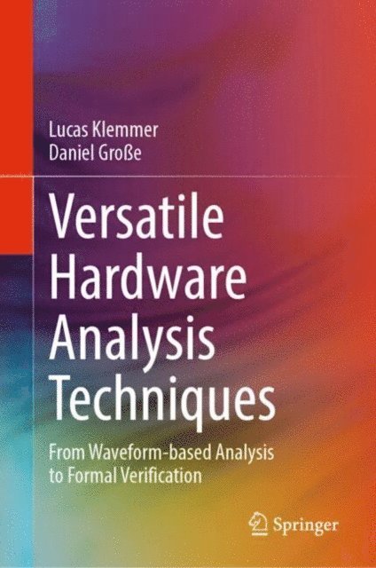 Daniel Groe, Lucas Klemmer - Versatile Hardware Analysis Techniques, E-bok