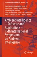 Ambient Intelligence - Software and Applications - 15th International Symposium on Ambient Intelligence