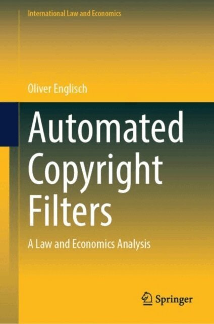 Oliver Englisch - Automated Copyright Filters, E-bok