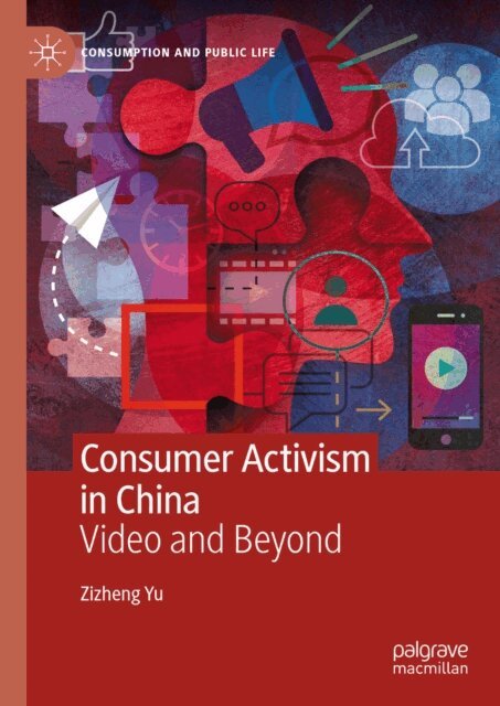 Zizheng Yu - Consumer Activism in China, E-bok