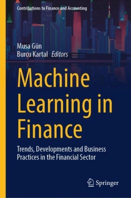 Burcu Kartal, Musa Gun - Machine Learning in Finance, E-bok