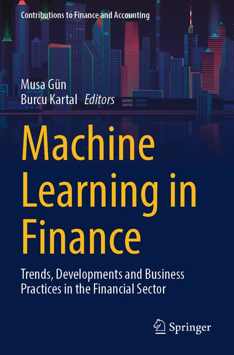 Musa Gün, Burcu Kartal - Machine Learning in Finance, Häftad