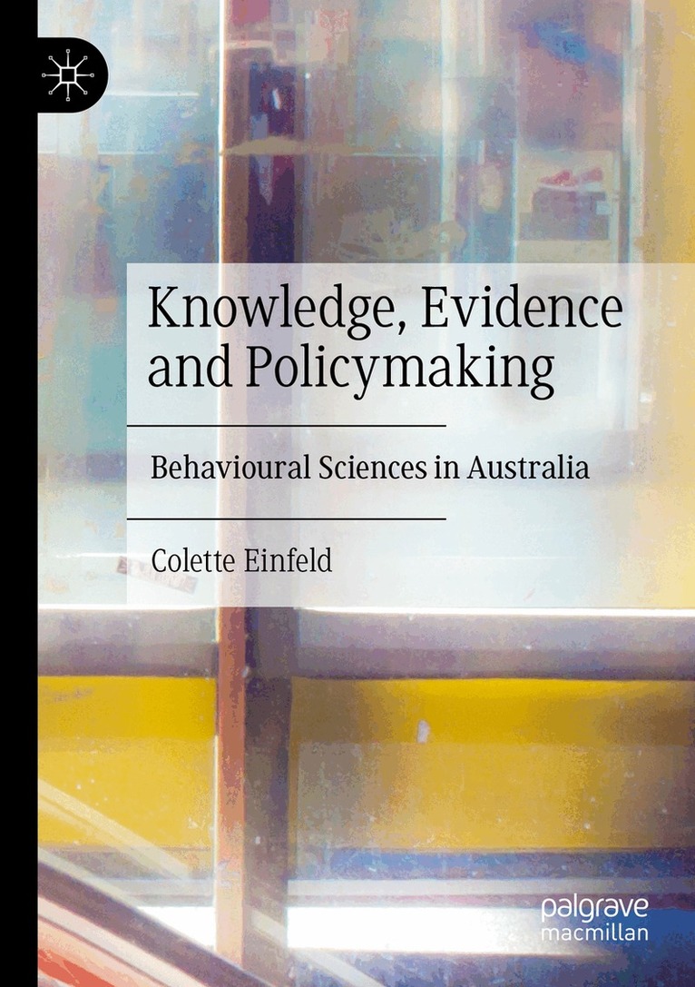 Colette Einfeld - Knowledge, Evidence, and Policymaking, Häftad. Tillgänglighet: Lägg i varukorg