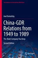 Axel Berkofsky - China-GDR Relations from 1949 to 1989, Häftad