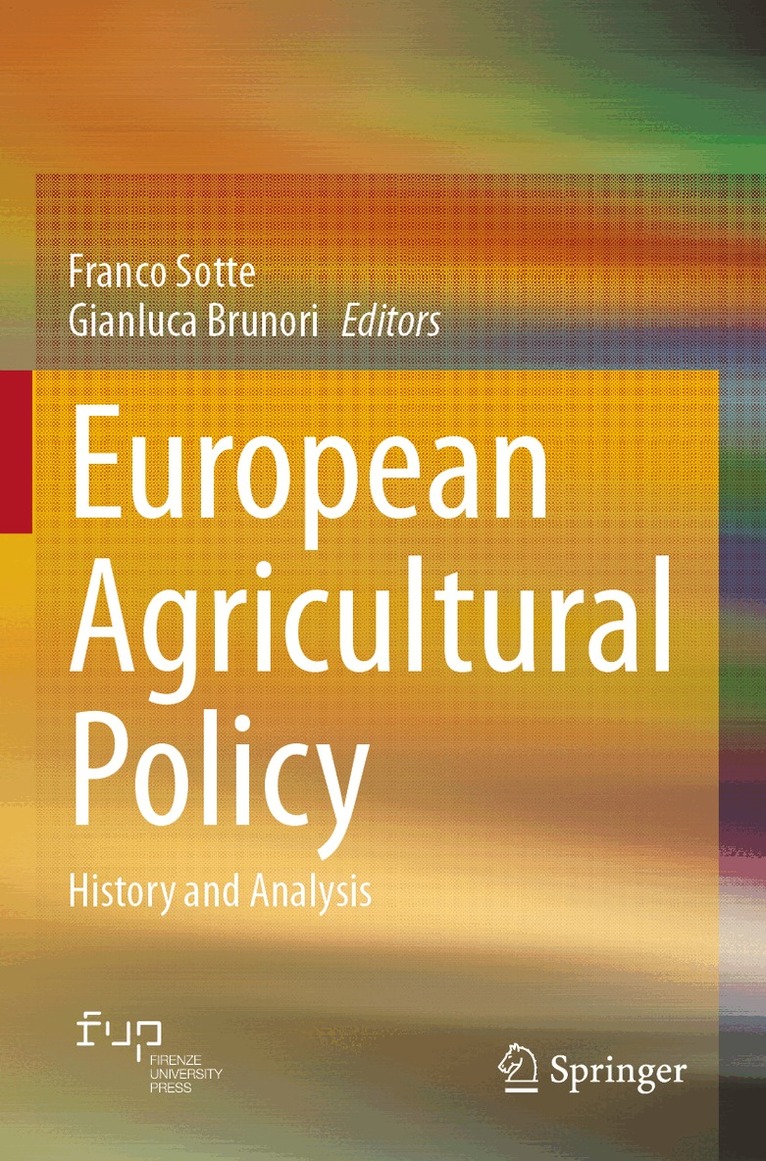 Franco Sotte, Gianluca Brunori - European Agricultural Policy, Häftad