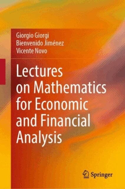 Vicente Novo, Bienvenido Jimenez, Giorgio Giorgi - Lectures on Mathematics for Economic and Financial Analysis, E-bok