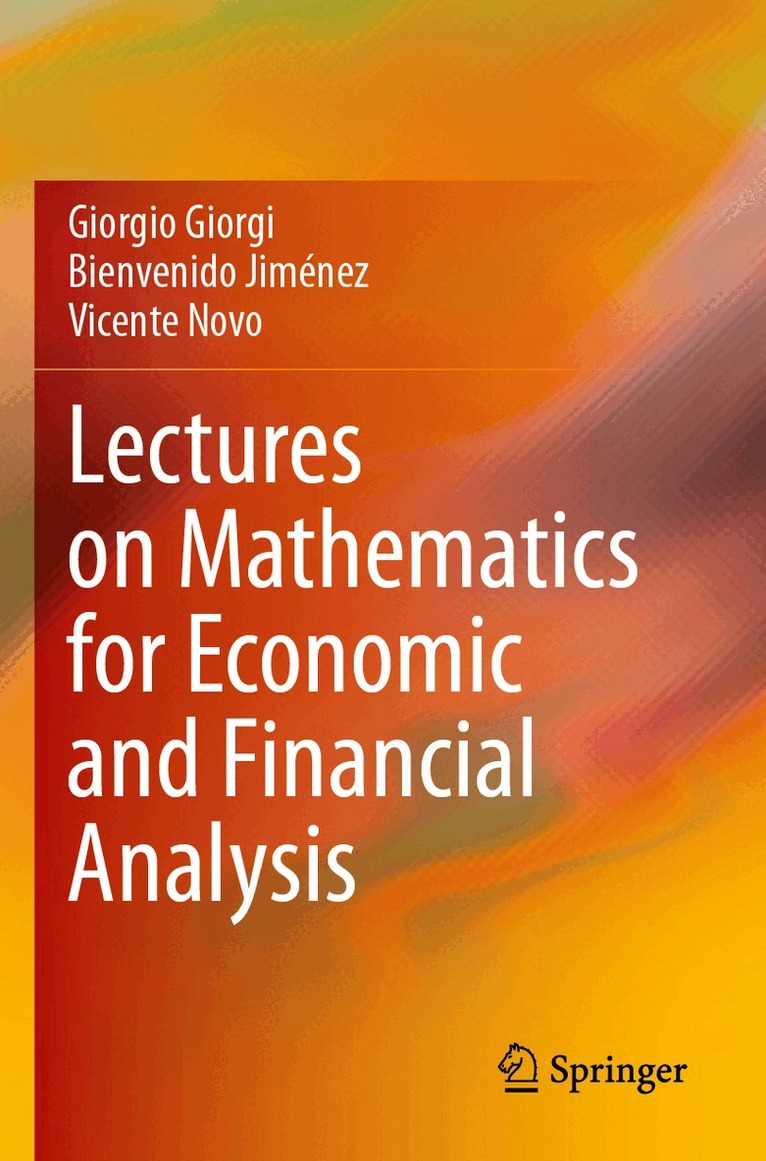 Giorgio Giorgi, Bienvenido Jiménez, Vicente Novo - Lectures on Mathematics for Economic and Financial Analysis, Häftad