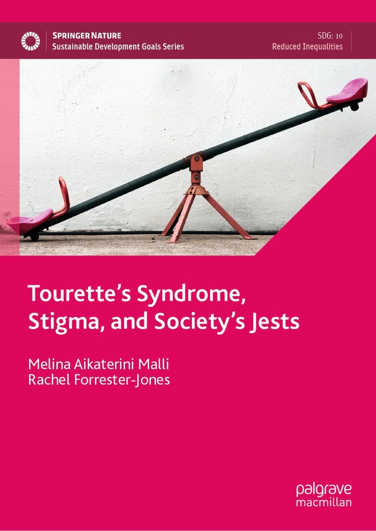 Melina Aikaterini Malli, Rachel Forrester-Jones - Tourette’s Syndrome, Stigma, and Society’s Jests, Inbunden. Tillgänglighet: Lägg i varukorg