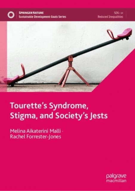 Rachel Forrester-Jones, Melina Aikaterini Malli - Tourette's Syndrome, Stigma, and Society's Jests, E-bok. Tillgänglighet: Lägg i varukorg