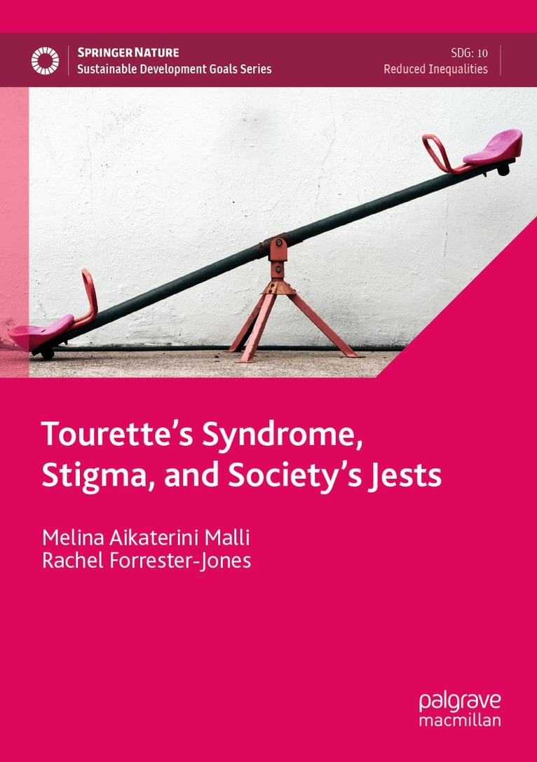Melina Aikaterini Malli, Rachel Forrester-Jones - Tourette’s Syndrome, Stigma, and Society’s Jests, Häftad. Tillgänglighet: Lägg i varukorg