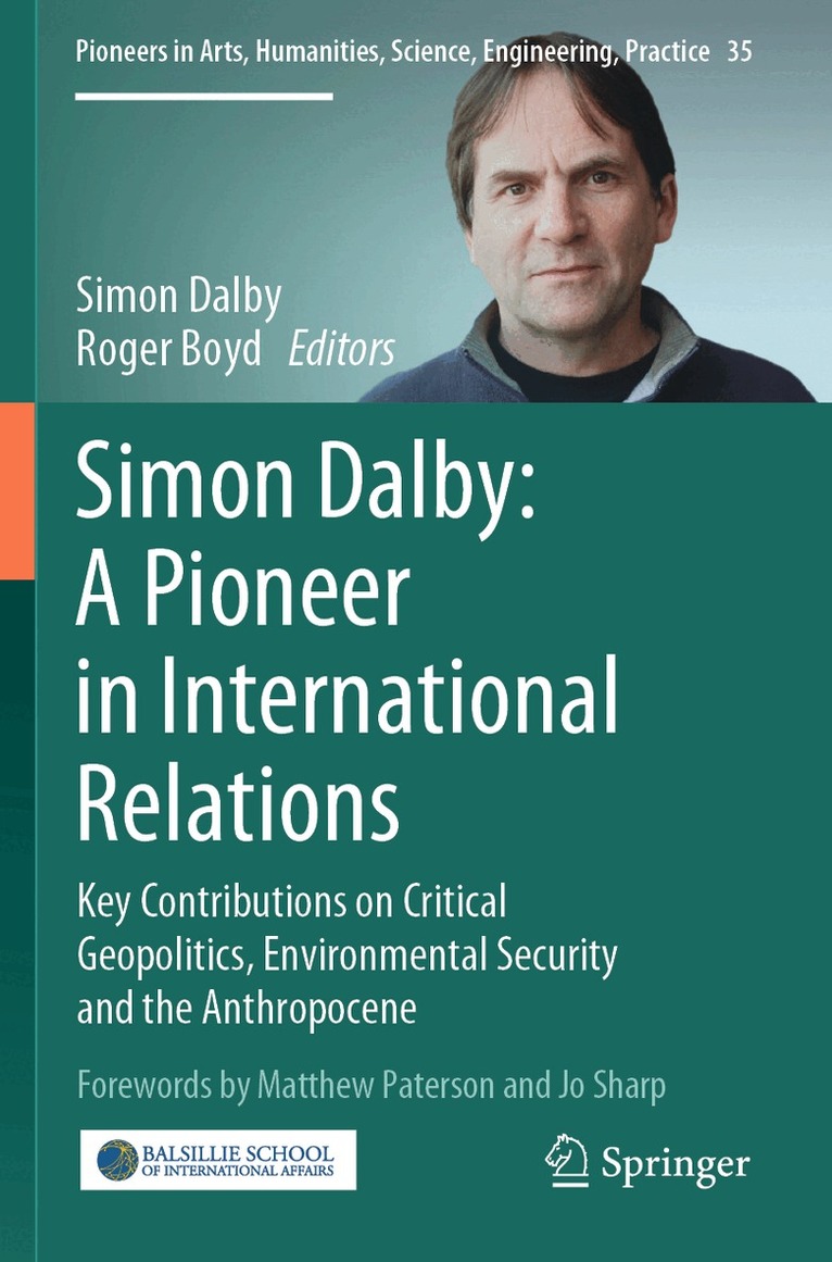 Simon Dalby, Roger Boyd - Simon Dalby: A Pioneer in International Relations, Häftad