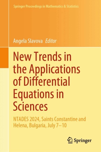 Angela Slavova - New Trends in the Applications of Differential Equations in Sciences, E-bok