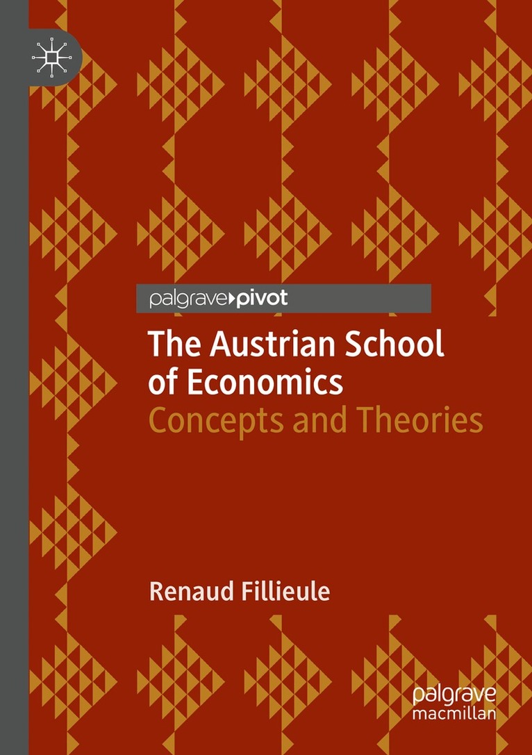 Renaud Fillieule - Austrian School of Economics, Häftad