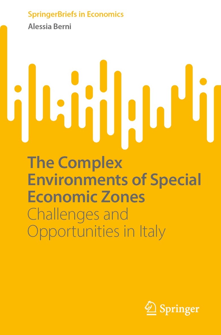 Complex Environments of Special Economic Zones