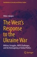 Viktor Jakupec - West's Response to the Ukraine War, Häftad