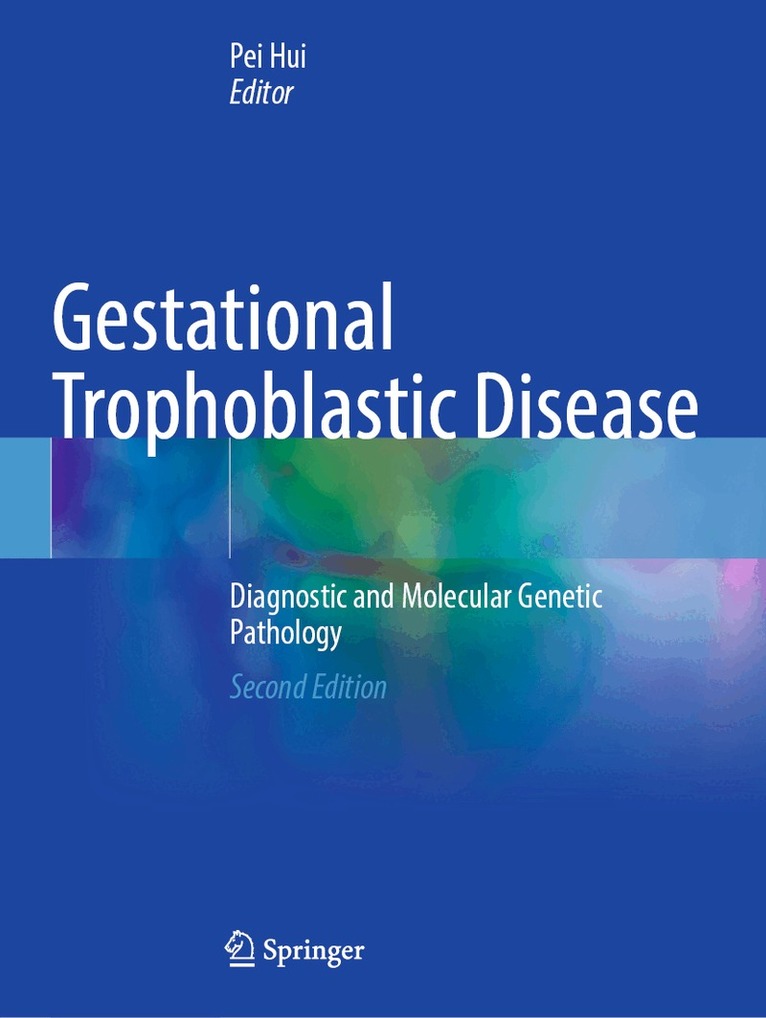 Pei Hui - Gestational Trophoblastic Disease, Häftad