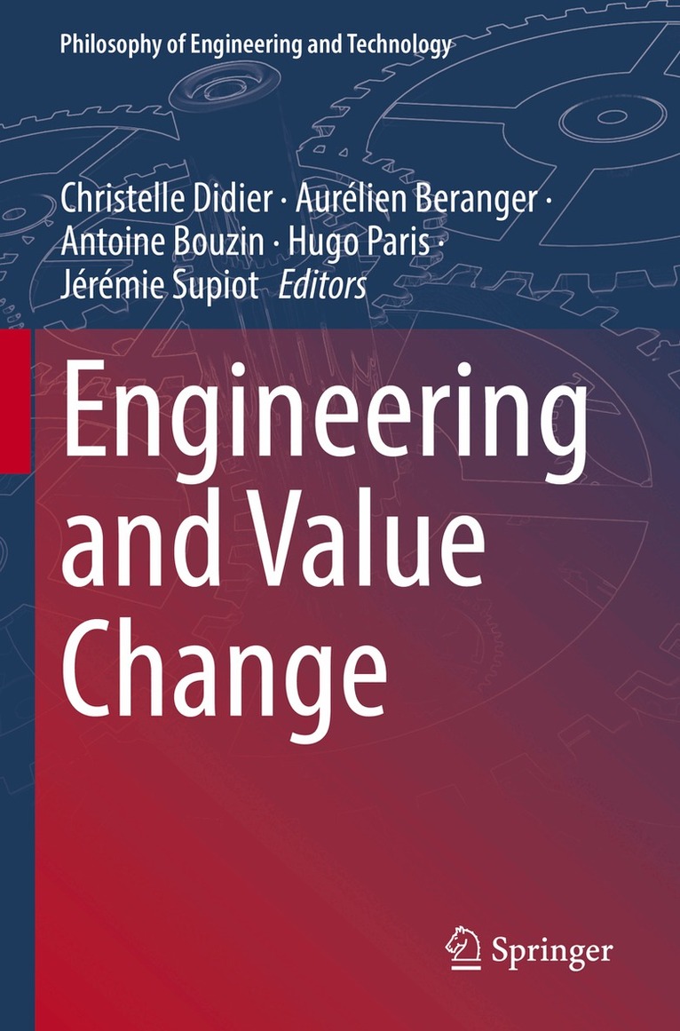 Christelle Didier, Aurélien Béranger, Antoine Bouzin, Hugo Paris, Jérémie Supiot - Engineering and Value Change, Häftad