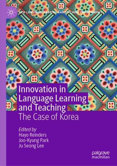 Ju Seong Lee, Joo-Kyung Park, Hayo Reinders - Innovation in Language Learning and Teaching, E-bok