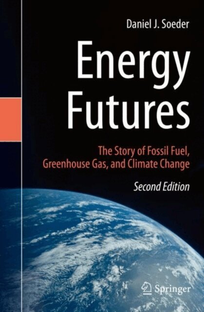 Daniel J. Soeder - Energy Futures, E-bok