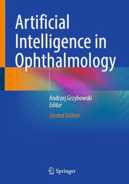 Andrzej Grzybowski - Artificial Intelligence in Ophthalmology, E-bok