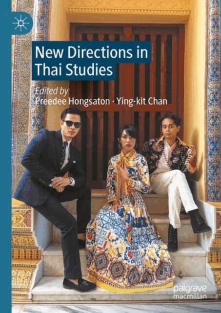 Ying-kit Chan, Preedee Hongsaton - New Directions in Thai Studies, E-bok