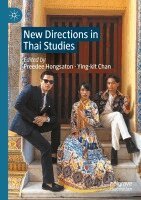 Preedee Hongsaton, Ying-kit Chan - New Directions in Thai Studies, Häftad