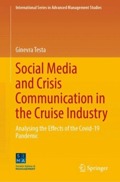 Ginevra Testa - Social Media and Crisis Communication in the Cruise Industry, E-bok