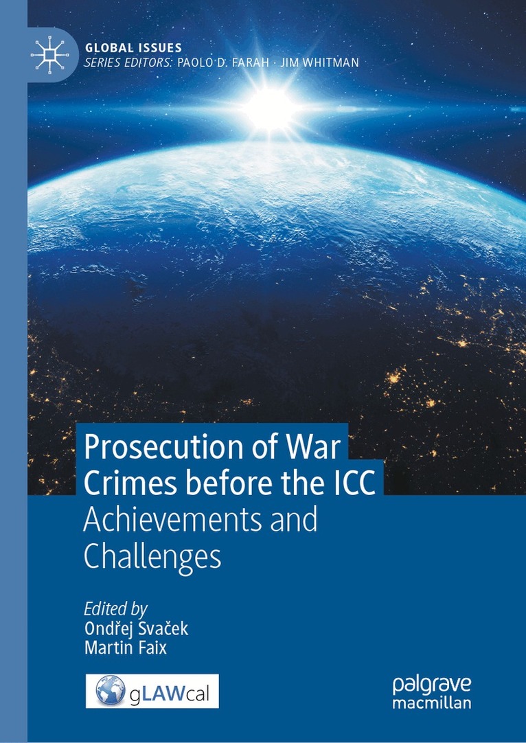 Ondřej Svaček, Martin Faix - Prosecution of War Crimes before the ICC, Inbunden. Tillgänglighet: Lägg i varukorg