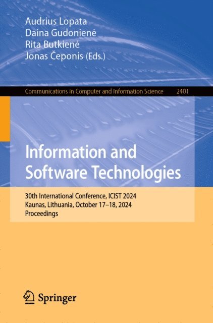 Jonas Ceponis, Rita Butkiene, Daina Gudoniene, Audrius Lopata - Information and Software Technologies, E-bok