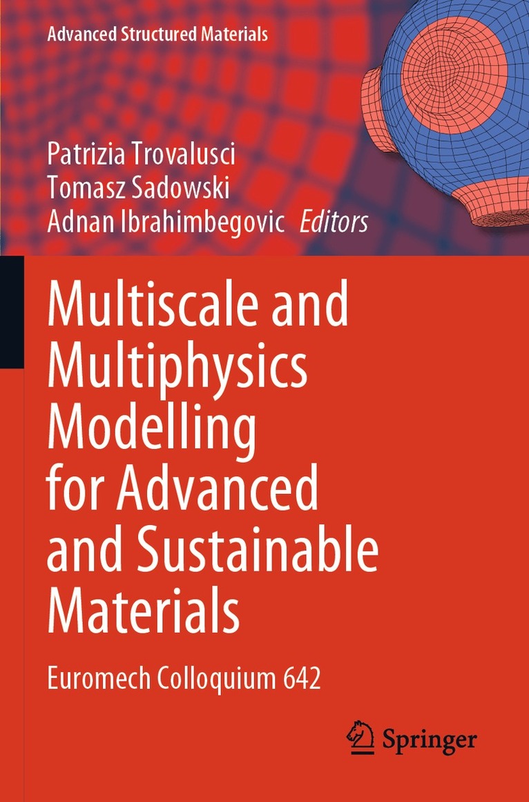 Patrizia Trovalusci, Tomasz Sadowski, Adnan Ibrahimbegovic - Multiscale and Multiphysics Modelling for Advanced and Sustainable Materials, Häftad