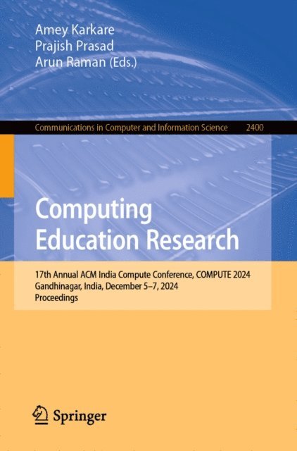 Arun Raman, Prajish Prasad, Amey Karkare - Computing Education Research, E-bok