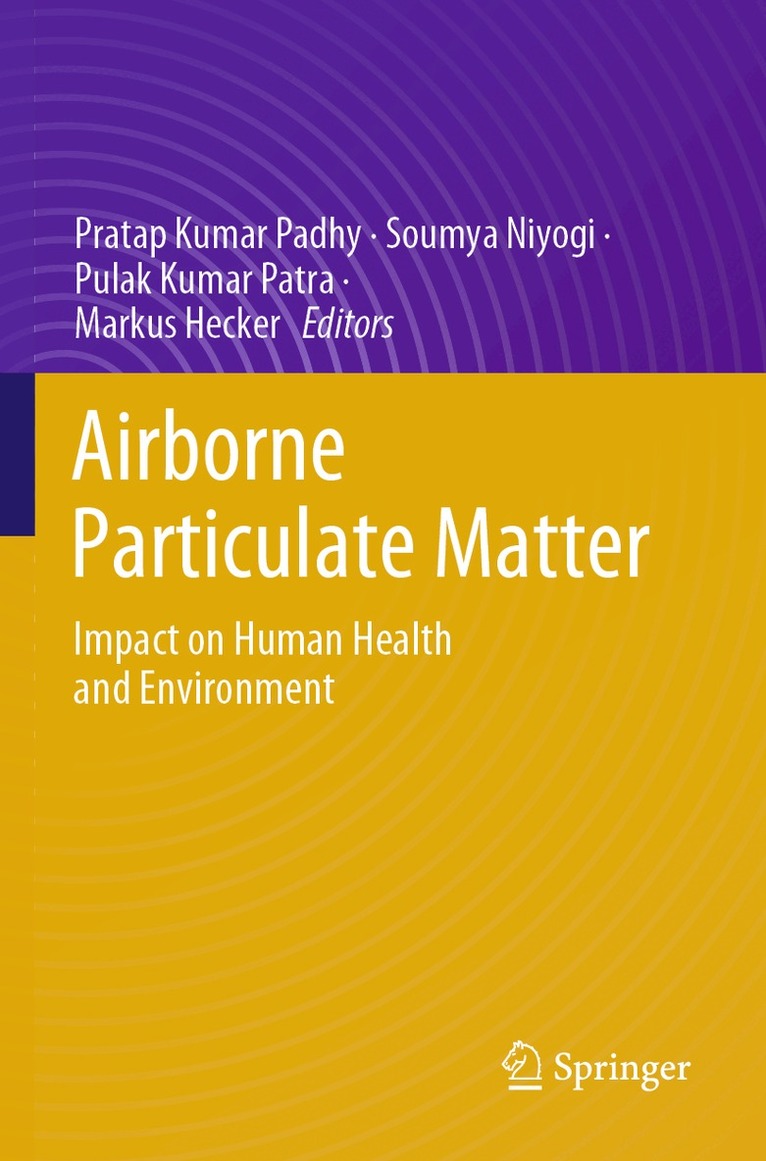 Pratap Kumar Padhy, Soumya Niyogi, Pulak Kumar Patra, Markus Hecker - Airborne Particulate Matter, Häftad