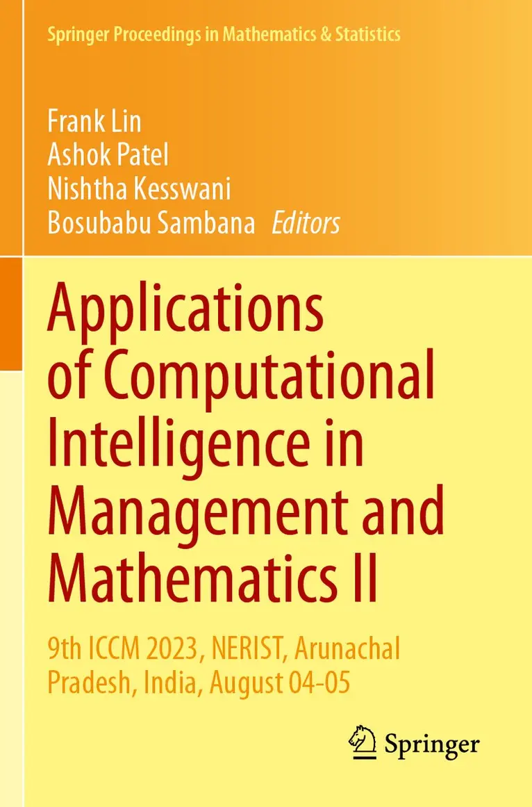 Frank Lin, Ashok Patel, Nishtha Kesswani, Bosubabu Sambana - Applications of Computational Intelligence in Management and Mathematics II, Häftad. Tillgänglighet: Lägg i varukorg