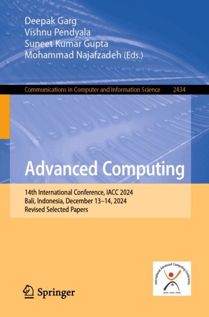 Mohammad Najafzadeh, Suneet Kumar Gupta, Vishnu Pendyala, Deepak Garg - Advanced Computing, E-bok