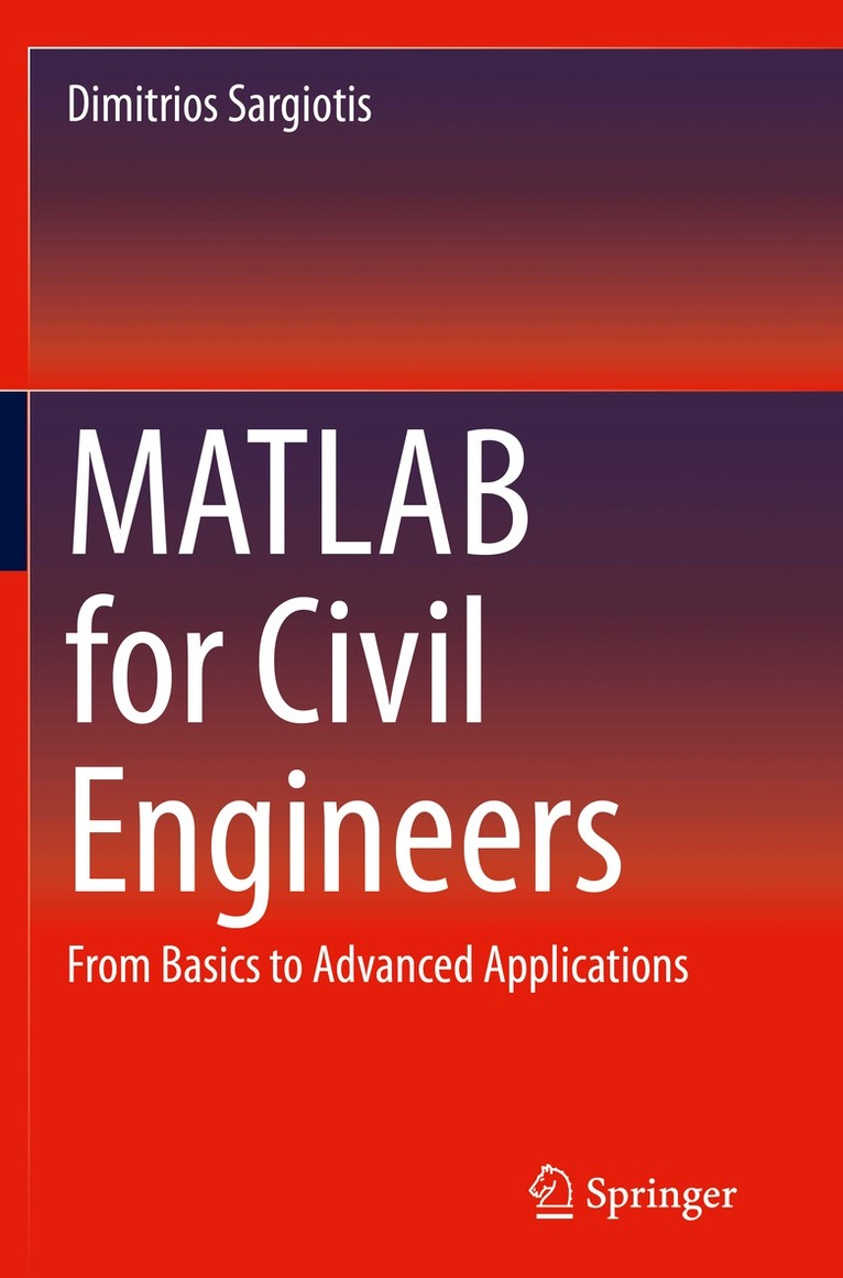 Dimitrios Sargiotis - MATLAB for Civil Engineers, Häftad