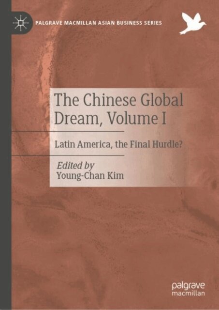 Young-Chan Kim - Chinese Global Dream, Volume I, E-bok