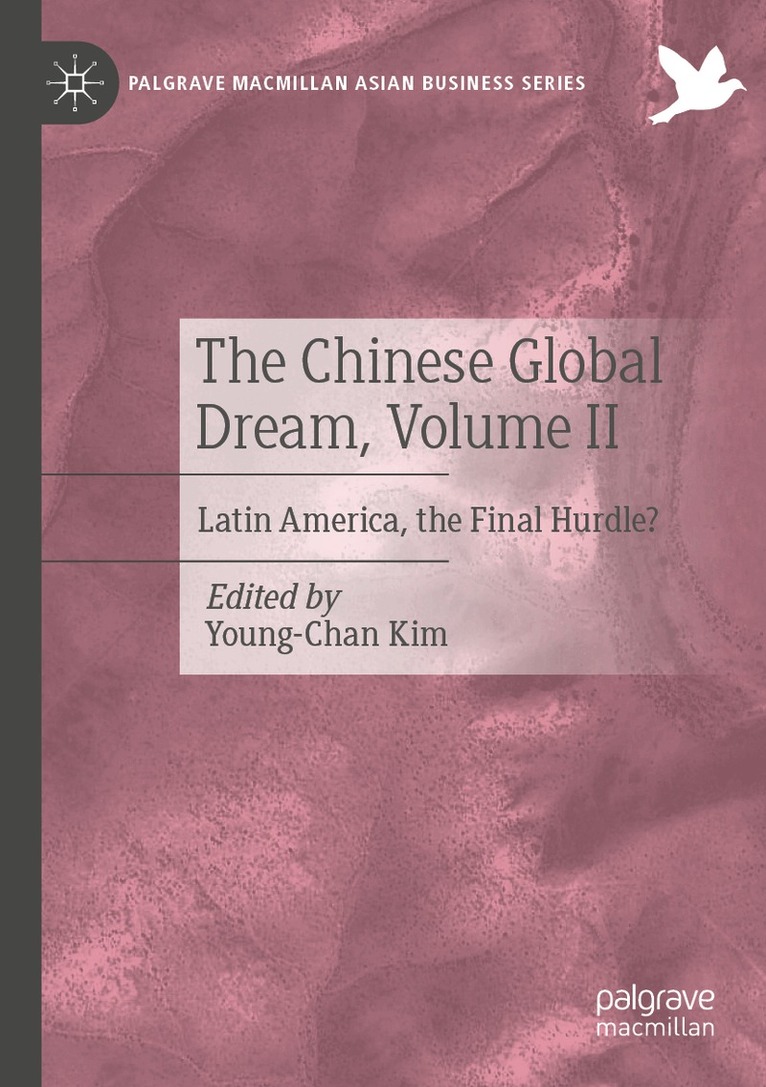 Young-Chan Kim - Chinese Global Dream, Volume II, Häftad. Tillgänglighet: Lägg i varukorg