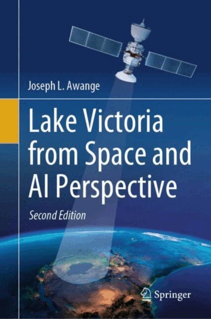 Joseph L. Awange - Lake Victoria from Space and AI Perspective, E-bok