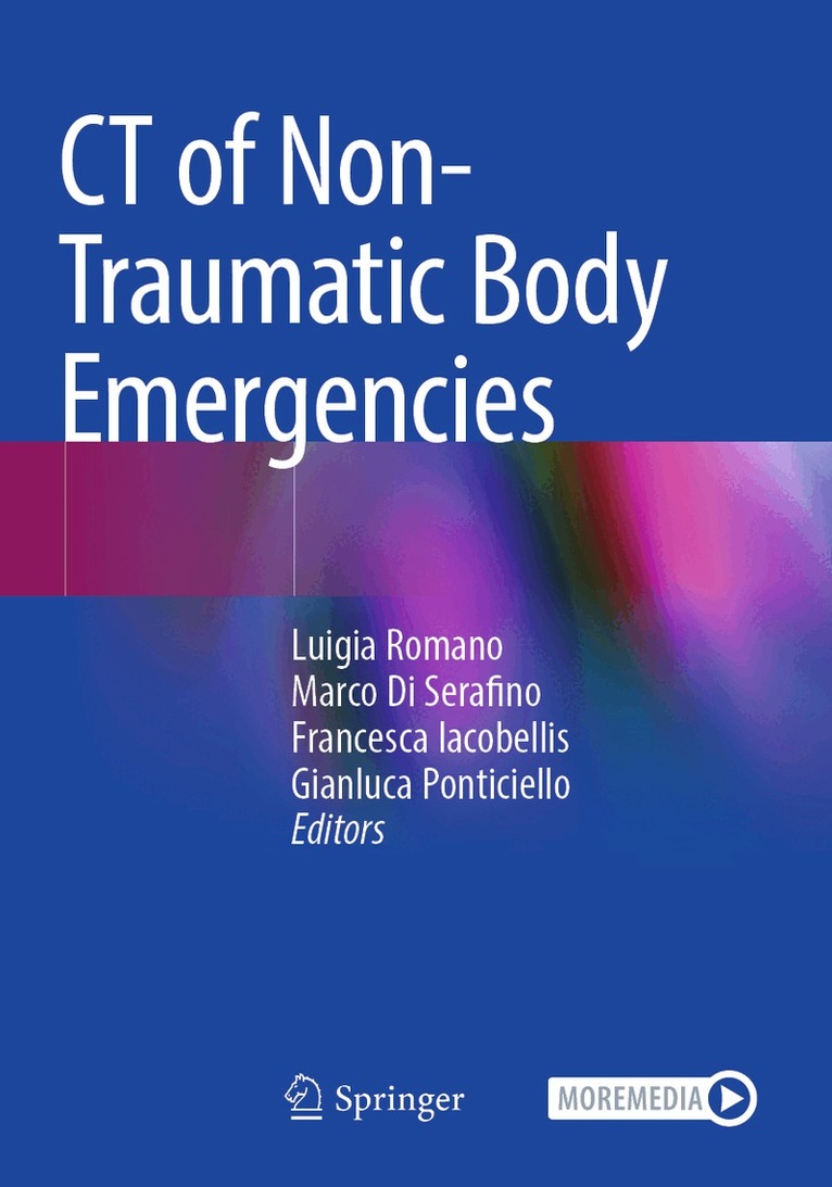 Luigia Romano, Marco Di Serafino, Francesca Iacobellis, Gianluca Ponticiello - CT of Non-Traumatic Body Emergencies, Häftad