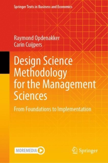 Carin Cuijpers, Raymond Opdenakker - Design Science Methodology for the Management Sciences, E-bok