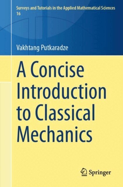 Vakhtang Putkaradze - Concise Introduction to Classical Mechanics, E-bok