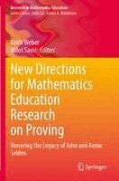 Keith Weber, Miloš Savić - New Directions for Mathematics Education Research on Proving, Häftad