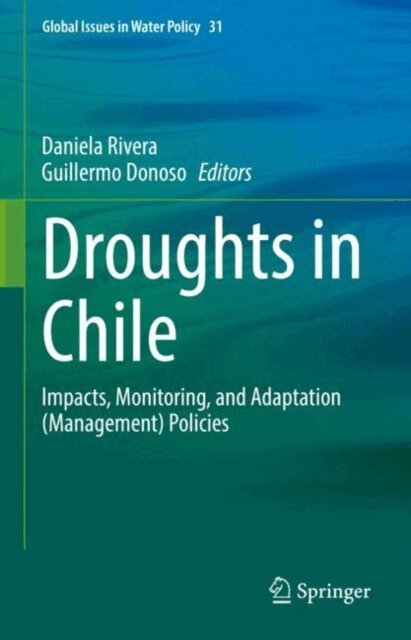 Guillermo Donoso, Daniela Rivera - Droughts in Chile, E-bok