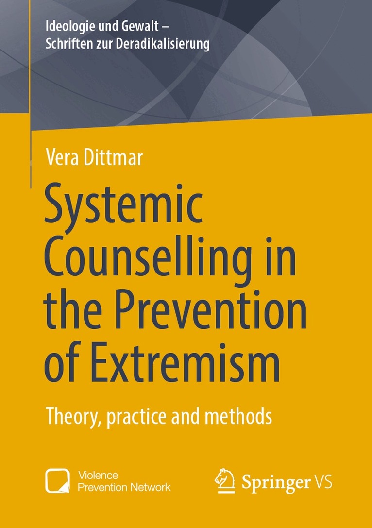 Vera Dittmar - Systemic Counselling in the Prevention of Extremism, Häftad